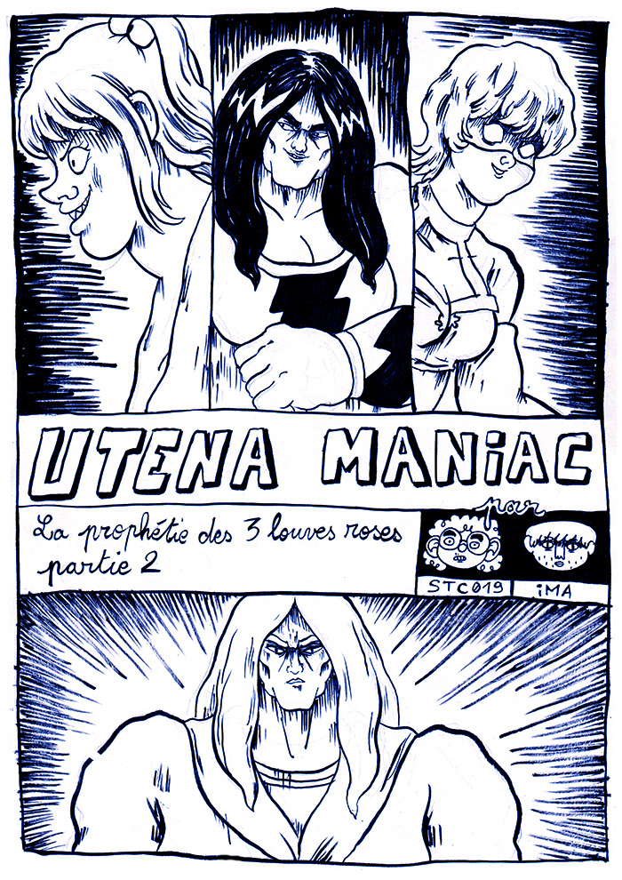 - Utena Maniac #5 : La prophétie des 3 louves roses - Partie 2 (Scénario par STC019)- page 1