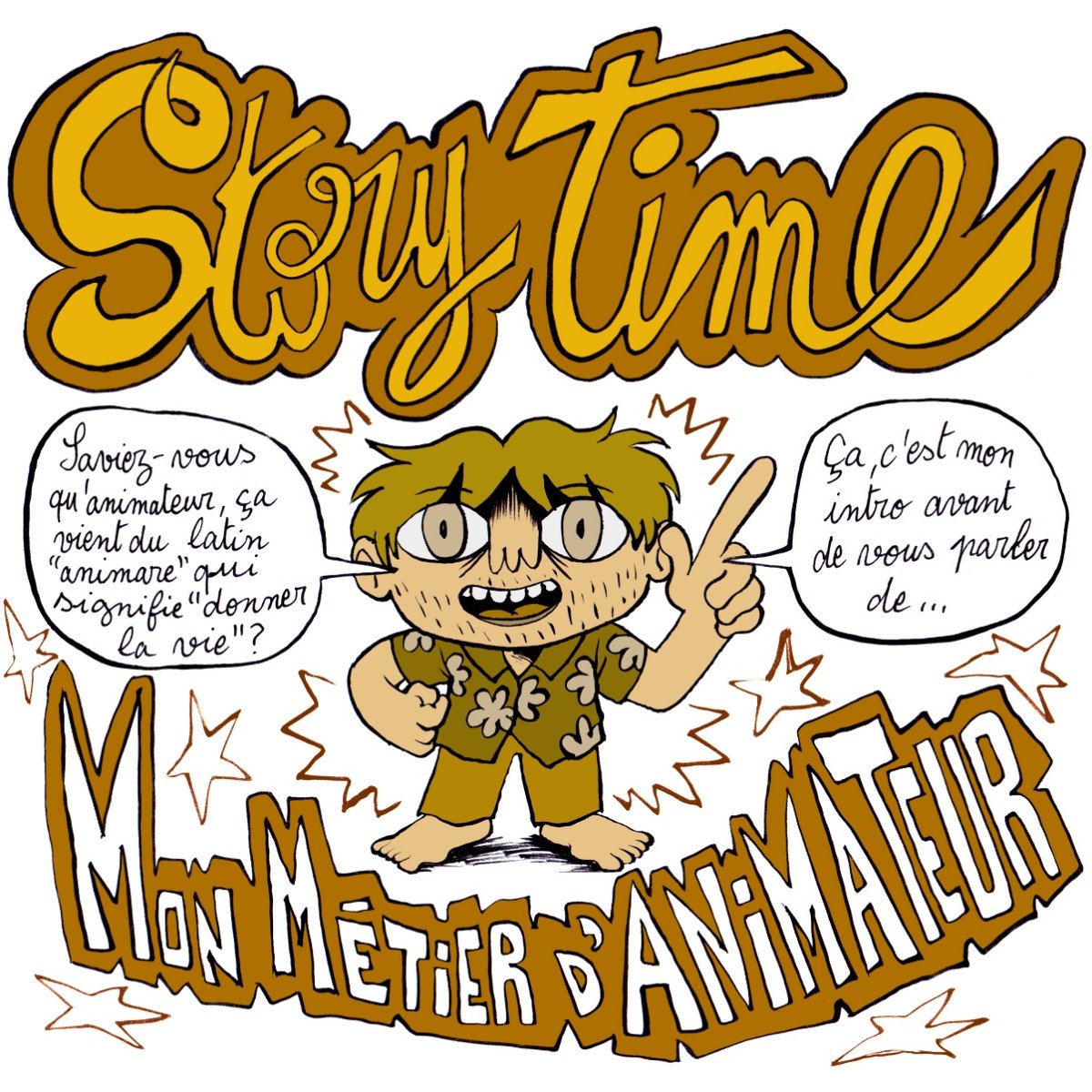 - Story Time (Sur mes expériences dans l'intervention sociale)- page 11