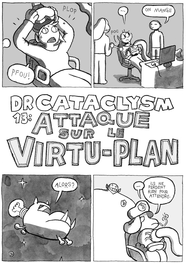 - Dr Cataclysm #13 : Attaque sur le Virtu-Plan- page 21