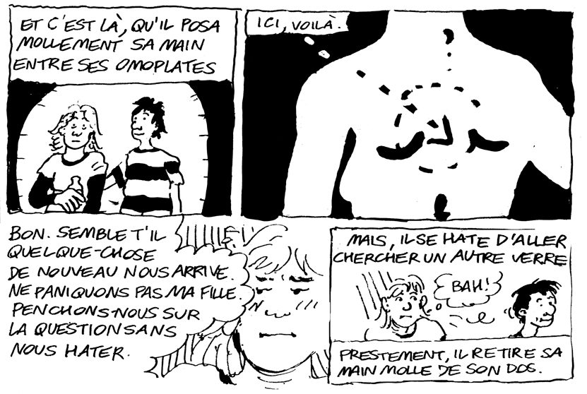 - Et il posa mollement sa main entre ses omoplates.- page 12