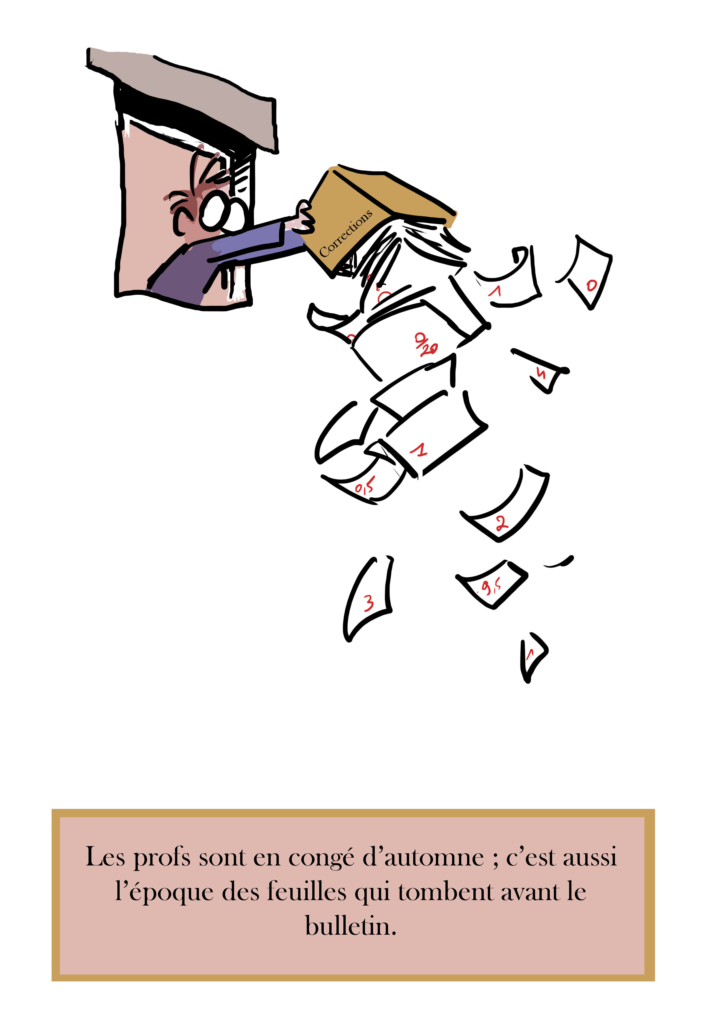 - Ma vie de prof (c'est un titre de merde, on est d'accord)- page 36