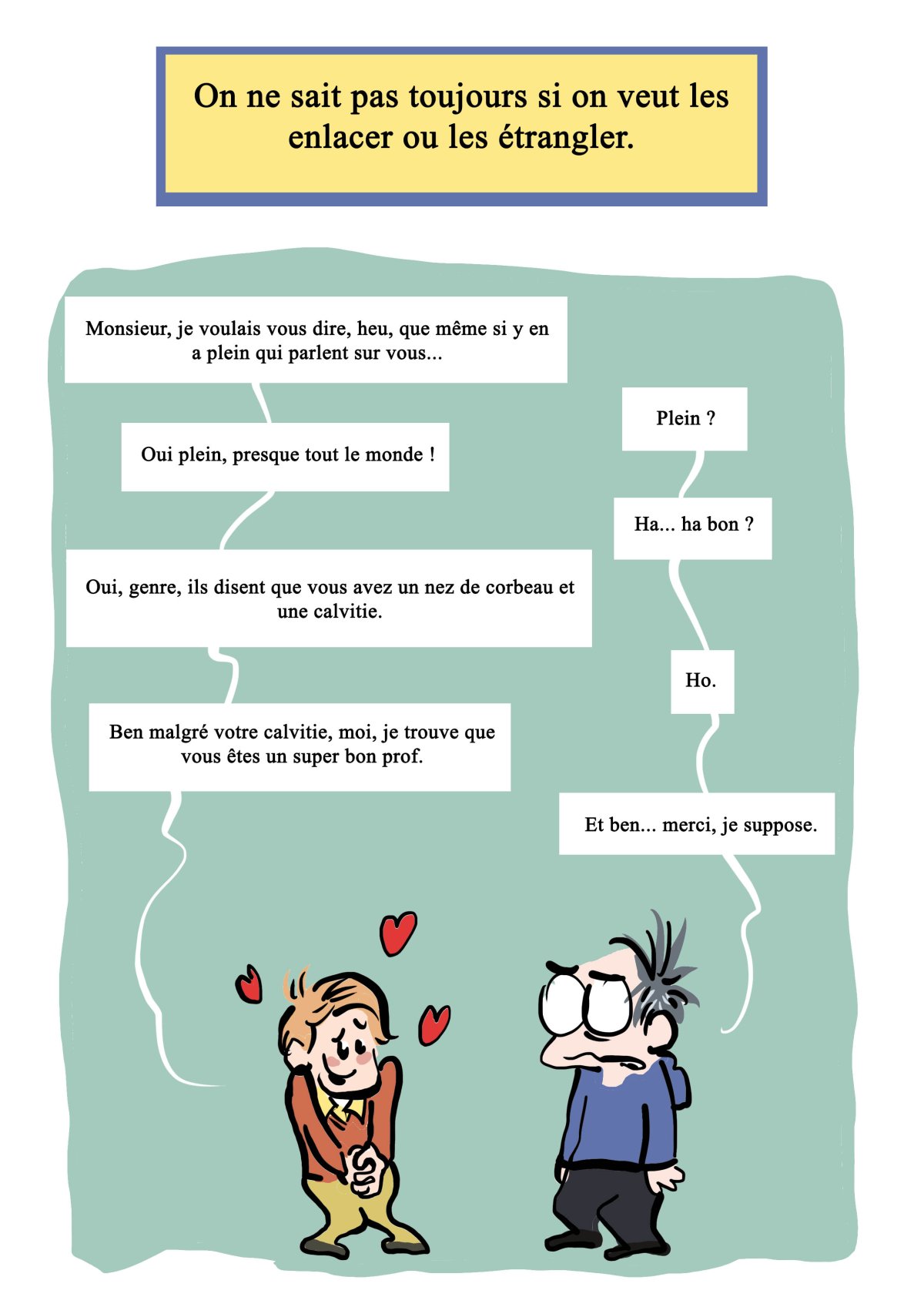 - Ma vie de prof (c'est un titre de merde, on est d'accord)- page 349