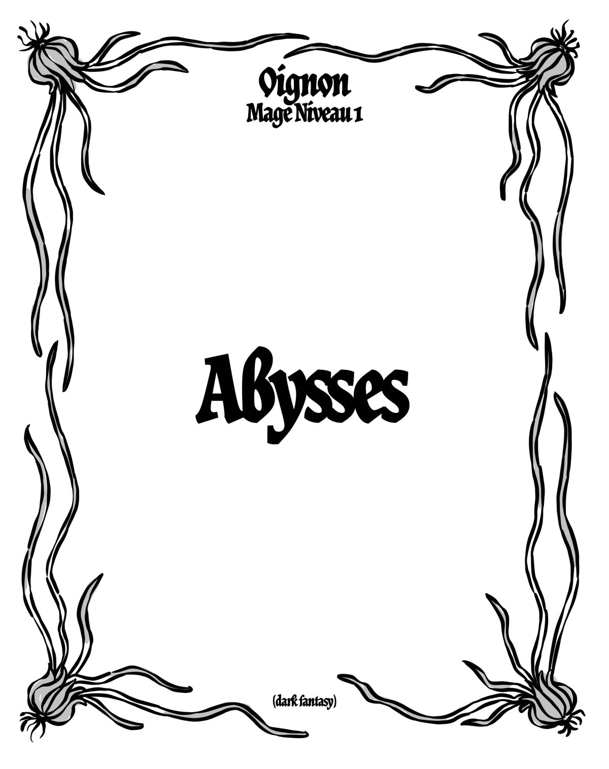 - Oignon, Mage Niveau 1 (dark fantasy)- page 118