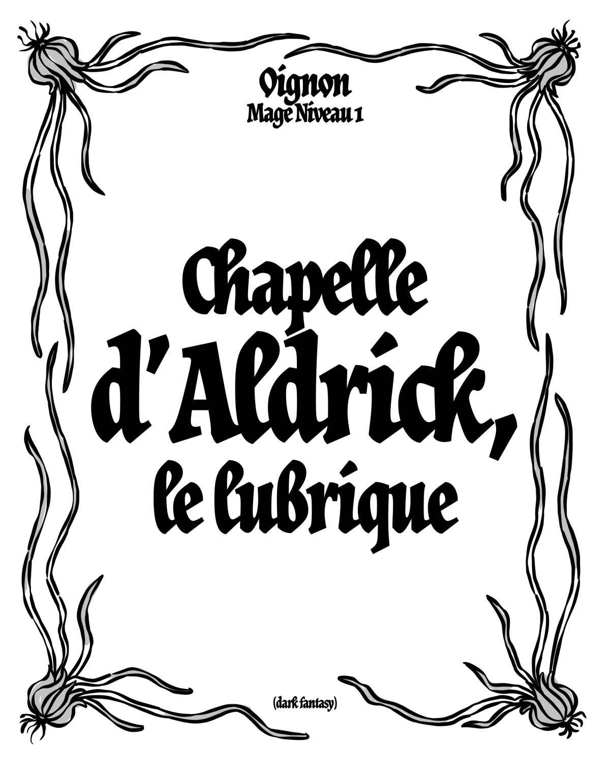 - Oignon, Mage Niveau 1 (dark fantasy)- page 161