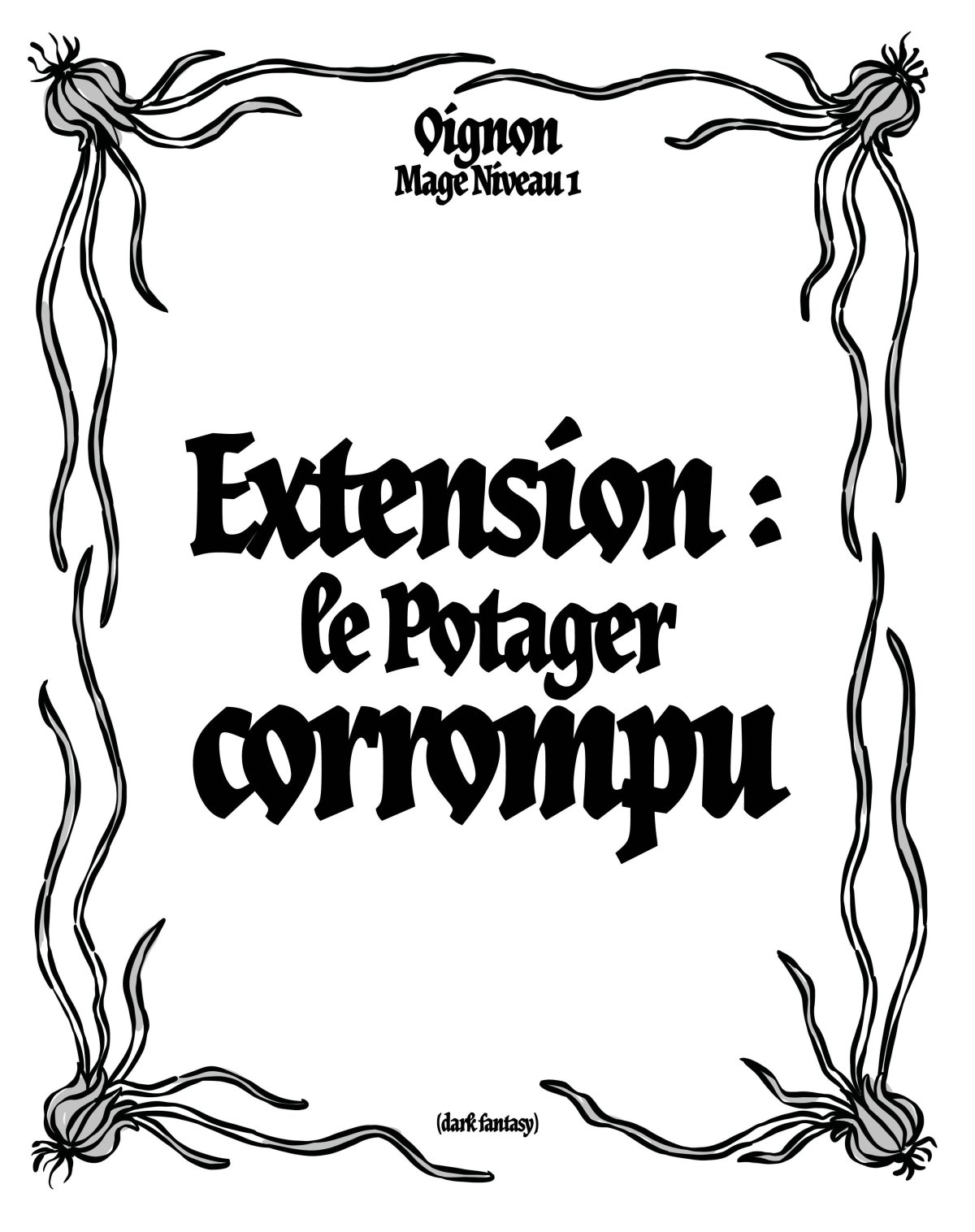 - Oignon, Mage Niveau 1 (dark fantasy)- page 242