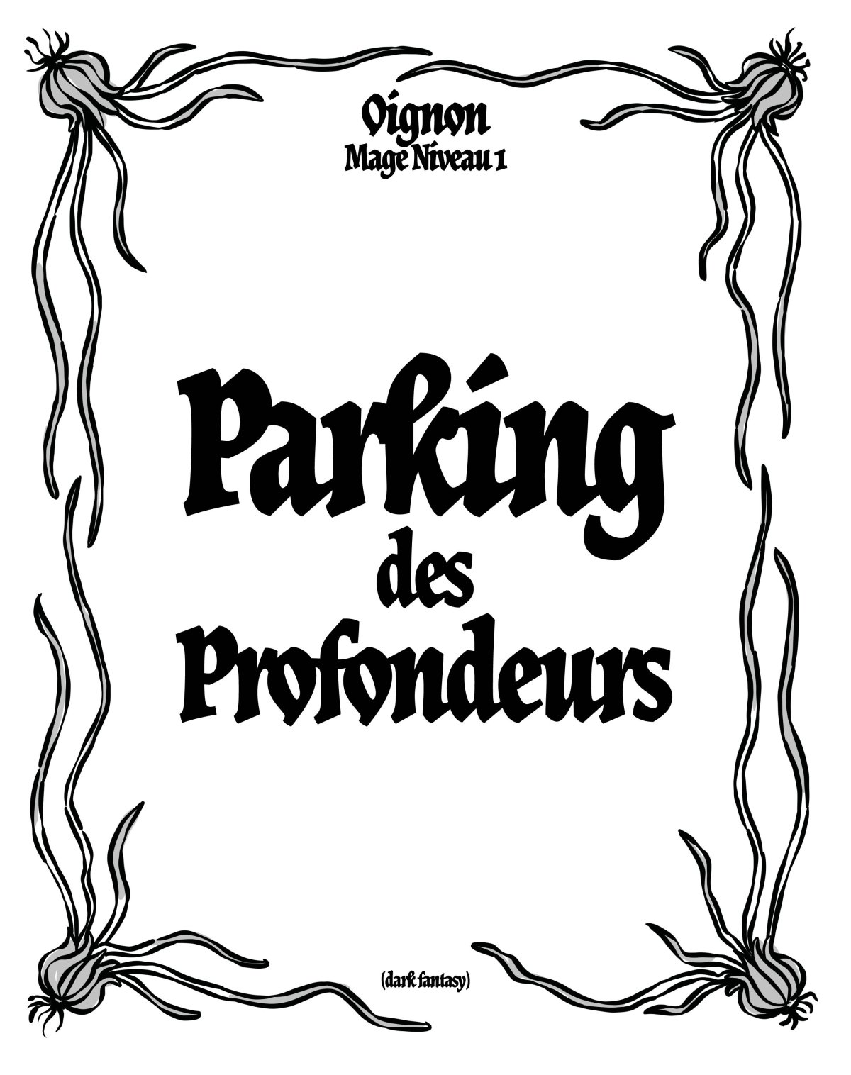 - Oignon, Mage Niveau 1 (dark fantasy)- page 75