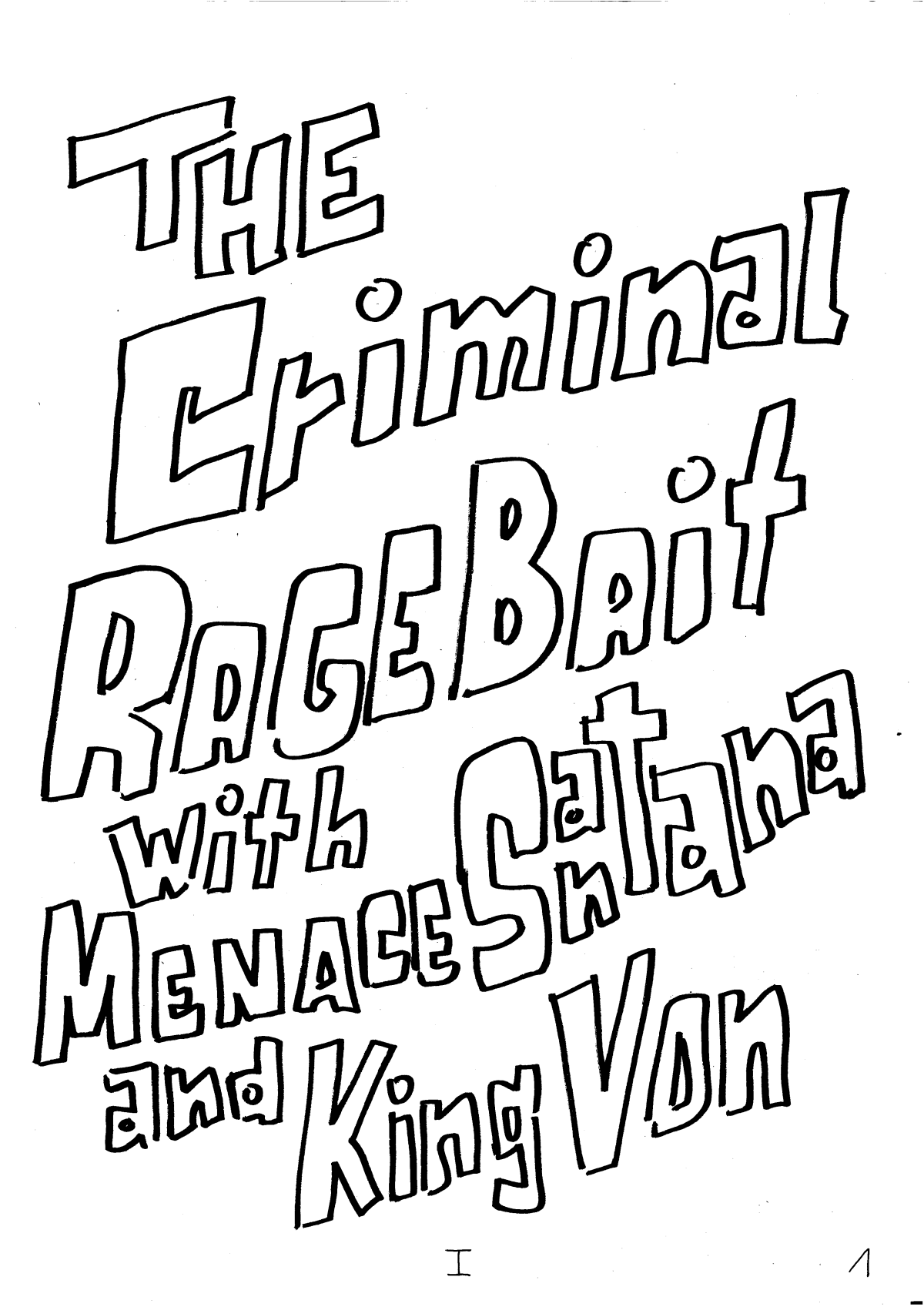 - The Criminal Ragebait with Menace Santana and King Von- page 1