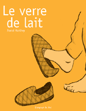 Le Verre de Lait par 