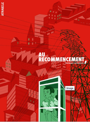 Au recommencement, By 