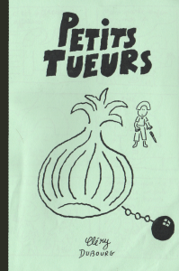 Petits Tueurs par Cléry Dubourg