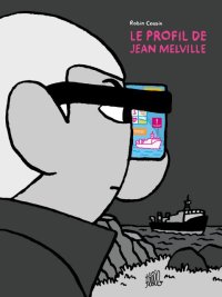 Le Profil de Jean Melville par Robin Cousin