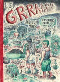 le GRRAAOU par Jonvon Nias