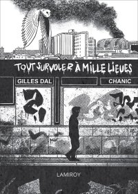 Tout survoler à mille lieues  par Chanic