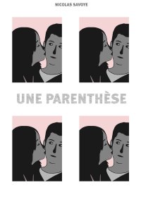 Une Parenthèse par Nicolas Savoye
