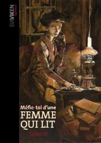 Méfie-toi d’une femme qui lit par Anne-Perrine Couët