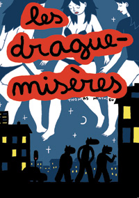 Les Dragues Misères par 