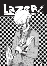 Lazer Artzine # 19-20 By Rémy Benjamin
