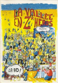 La vallée en z’héros - la bd par Pierre Ramine