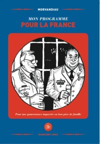 Mon programme pour la France By Morvandiau