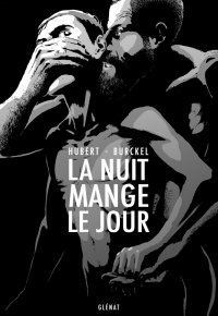 La nuit mange le jour par Paul B