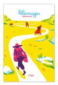 Pèlerinages par Nicolas André