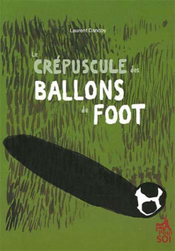 Le Crépuscule des Ballons de foot par 