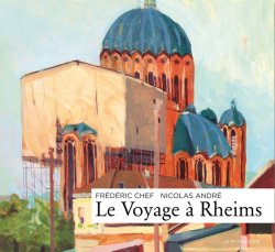 Le Voyage à Rheims par 