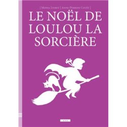 Le Noël de Loulou la sorcière par 