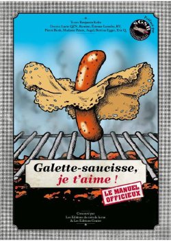 Galette saucisse, je t’aime par 