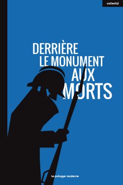 Derrière le monument aux morts par 