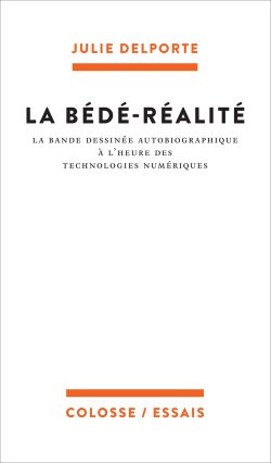 La bande dessinée autobiographique à l’heure des technologies numériques par 